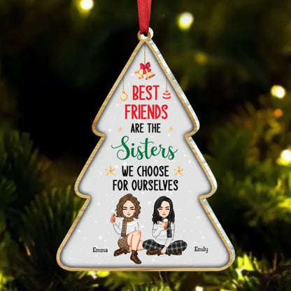 besties-best-friends-are-the-sisters-we-choose-for-ourselves-personalized-acrylic-ornament-452622