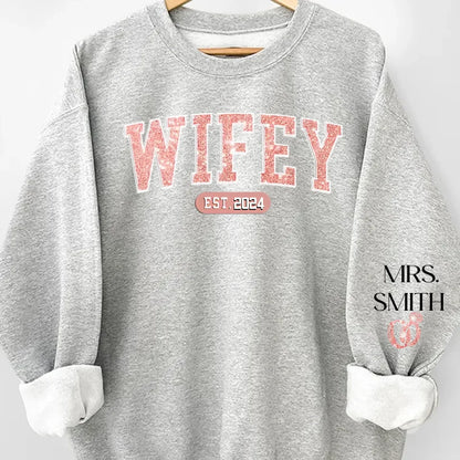 Wifey Est - Personalized Custom Unisex Sweatshirt With Design On Sleeve - Gift For Wife, Anniversary  65703-686963